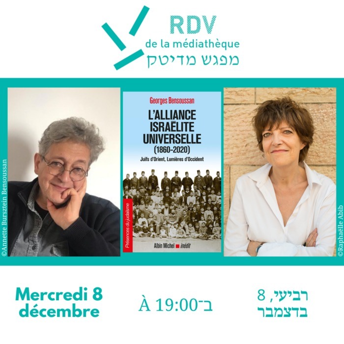 RDV Médiathèque |  L’Alliance israélite universelle, avec l’historien Georges Bensoussan