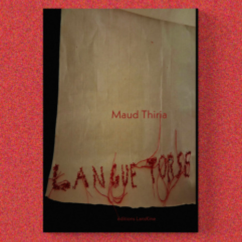 Maud Thiria, Langue torse