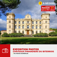 La Maison de Ma Région vous propose l'exposition "Châteaux pinardiers du Biterrois" de Michel DUMERGUE
