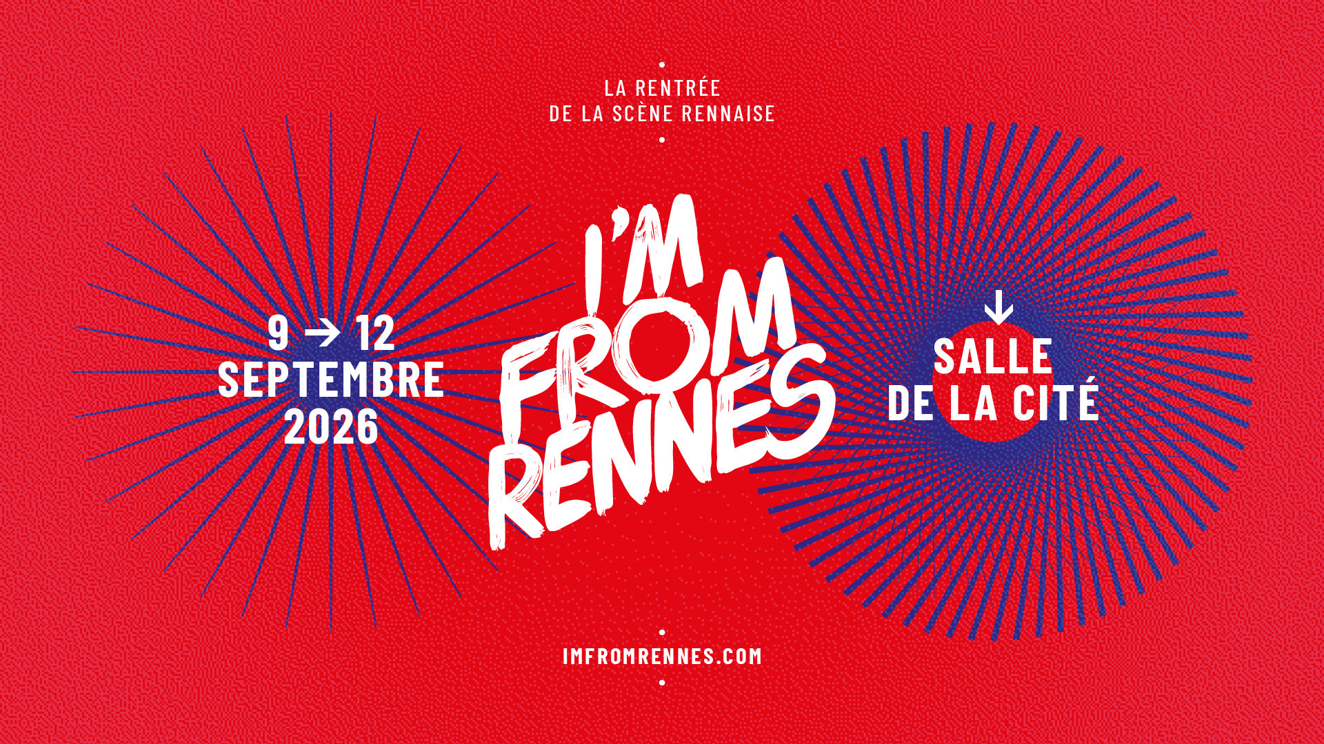 Festival I'm From Rennes : Un Weekend à la Cité
