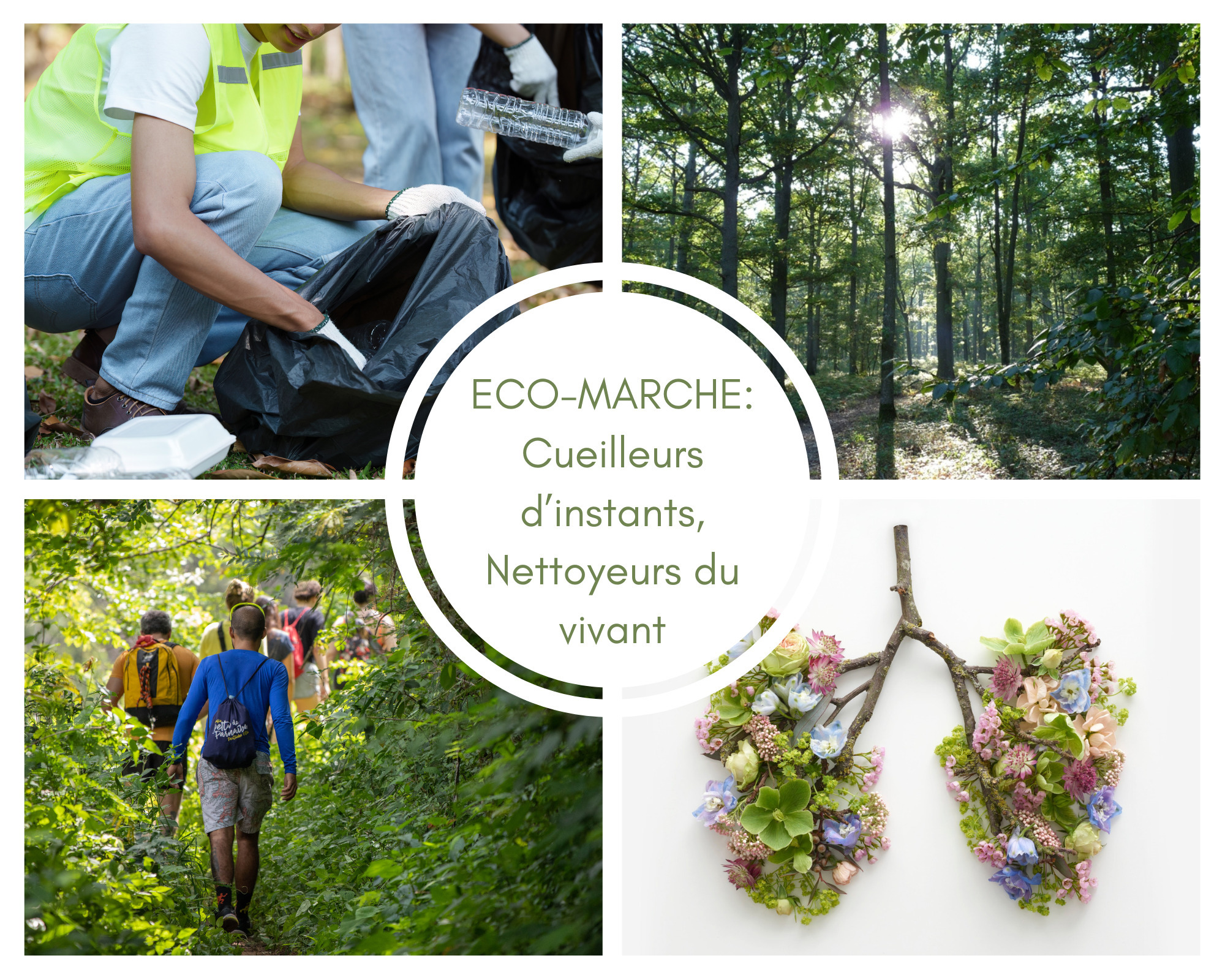 Collectors of Moments, Cleaners of the Living: step by step, Nature breathes!