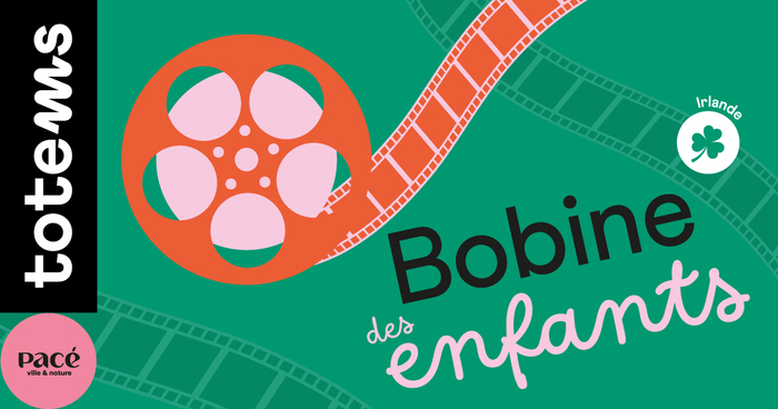 La bobine des enfants