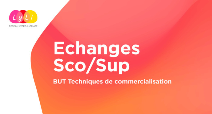 Échanges de pratiques Sco/Sup - BUT Techniques de Commercialisation, site de Sarcelles