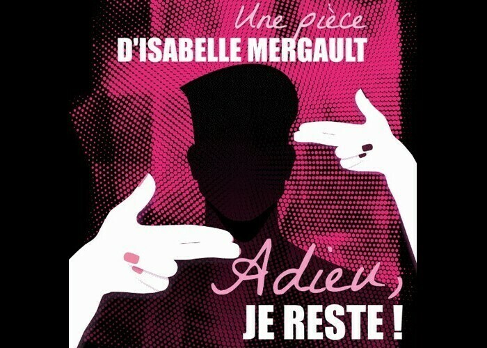 Adieu, je reste !