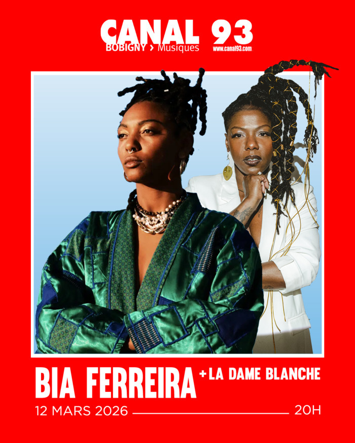 BIA FERREIRA + LA DAME BLANCHE