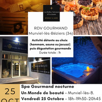 spa Gourmand nocturne à Murviel-lès-Béziers