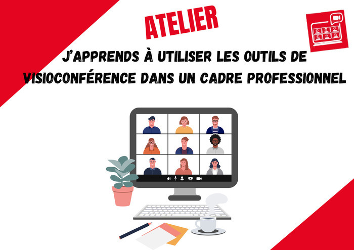 J'apprends à utiliser les outils de visioconférence dans un cadre professionnel