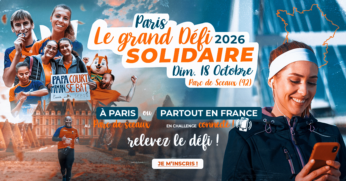 Le Grand Défi Solidaire revient le dimanche 18 octobre 2026 au parc de Sceaux (92) !