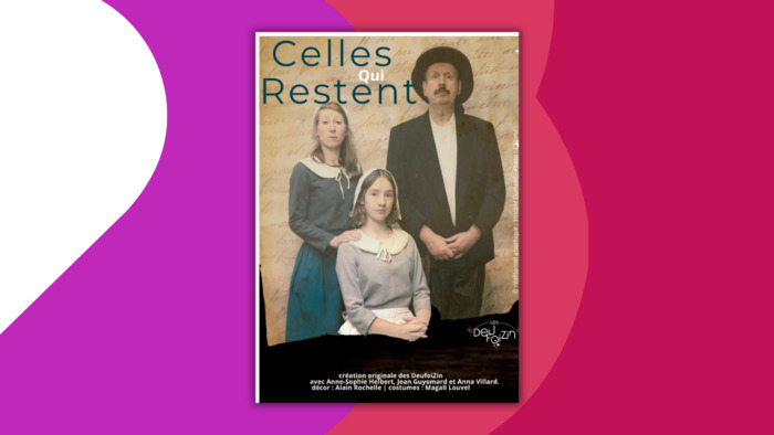 Celles qui restent, par Les Deufoizin