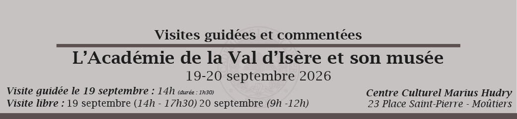 Visite guidée du Musée d'Histoire et d'Archéologie et des locaux d'une Société Savante de Savoie