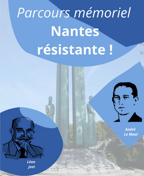 Parcours mémoriel "Nantes résistante !"