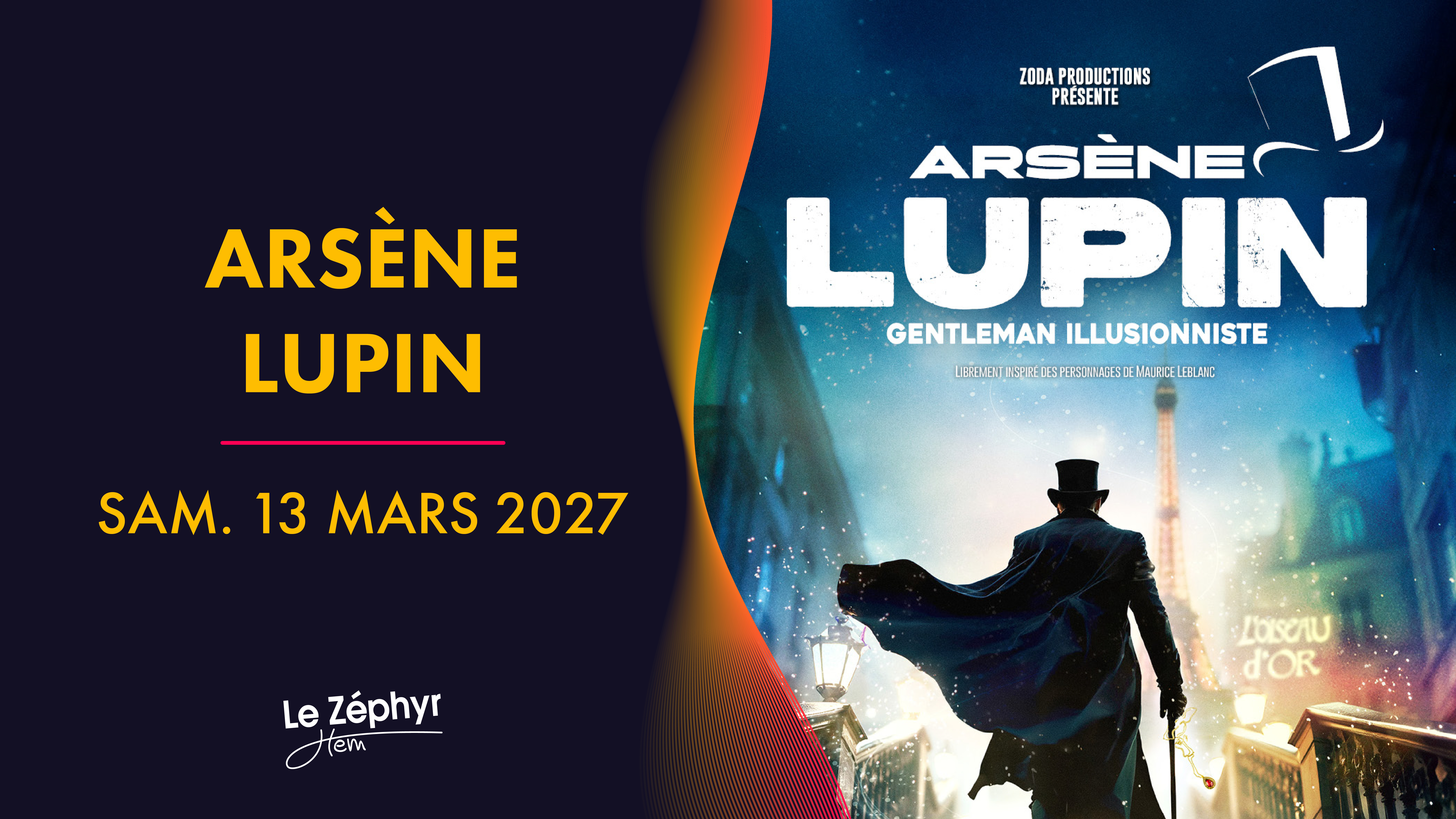 Arsène Lupin "Gentleman Illusionniste"