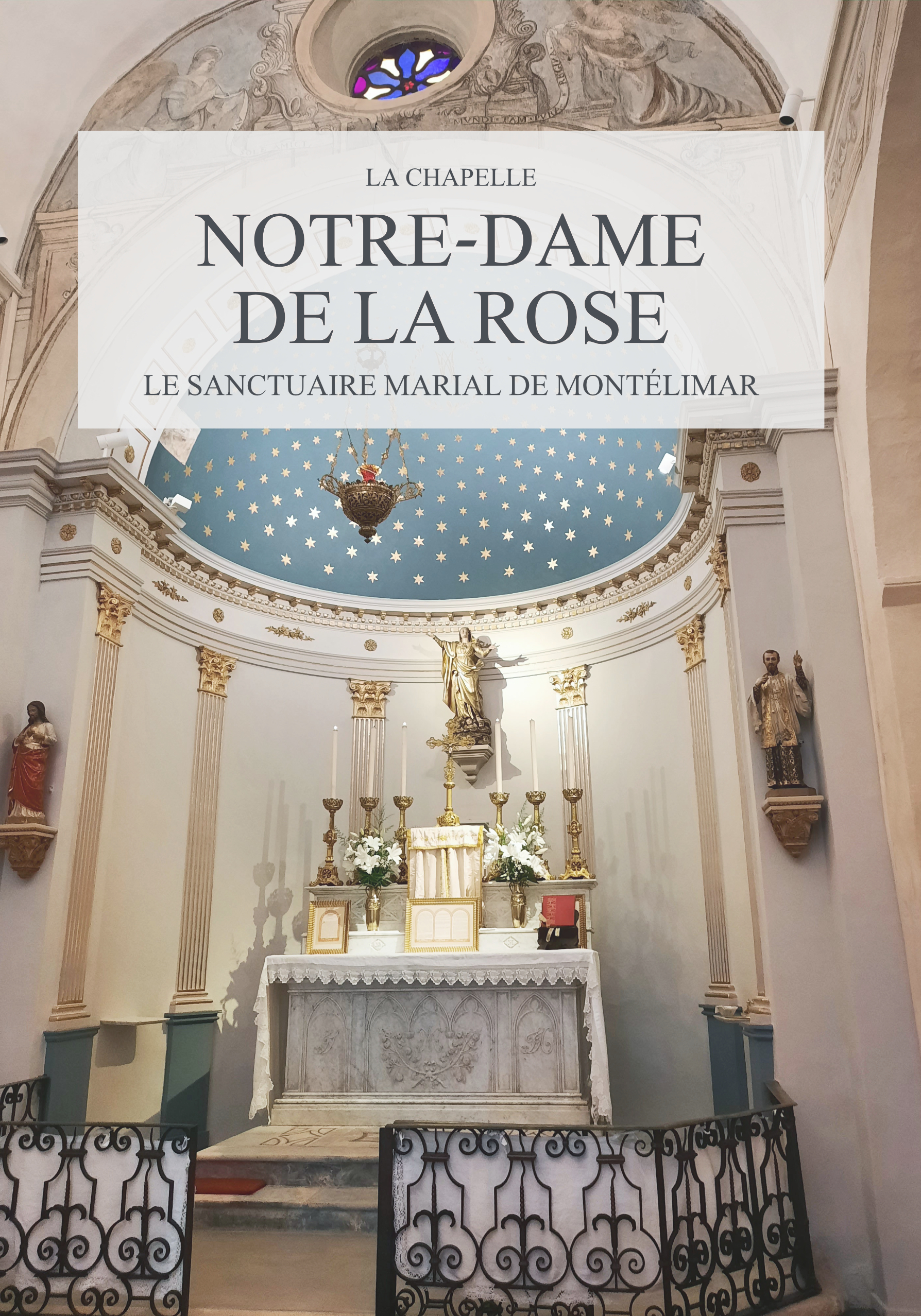 Visite de la chapelle Notre-Dame de la Rose
