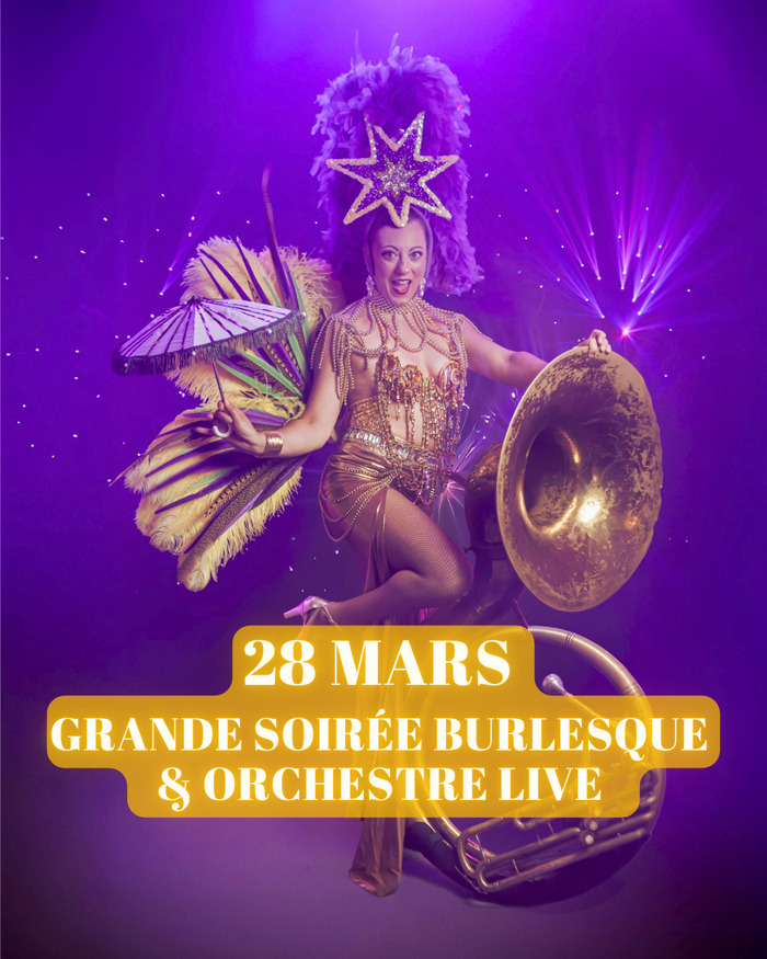 BURLESK Ô JAZZ Festival | Tribute to New-Orleans