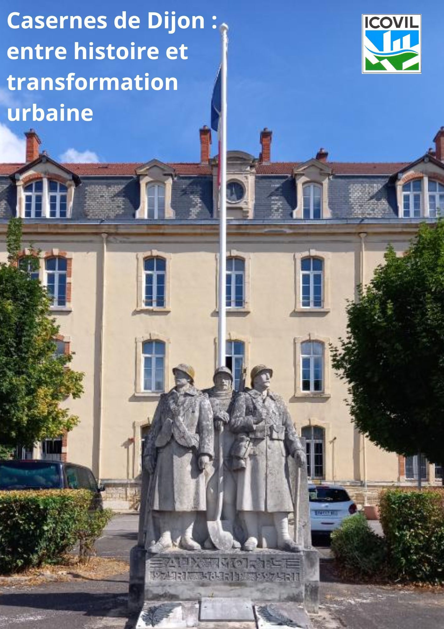 Visite guidée des casernes de Dijon : entre histoire et transformation urbaine