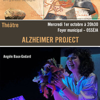 Saison Cerdane - Théâtre Alzheimer Project - Angèle Baux- Godard