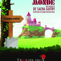 Piece de theatre : La fin du monde de Sacha Guitry