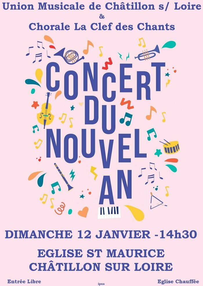 Le 12 janvier à 14h30, à l’église Saint-Maurice de Châtillon-sur-Loire, ne manquez pas le Concert du Nouvel An. Ce moment musical réunira la chorale La Clef des Chants et l’Union Musicale de Châtil...