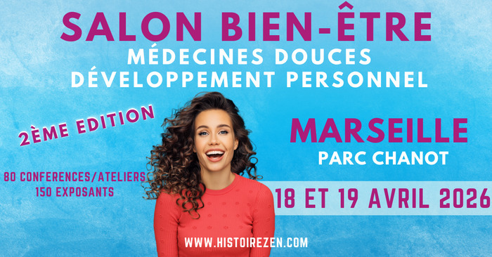 Salon Bien-être et Médecines douces au Parc Chanot à Marseille - 2ème édition