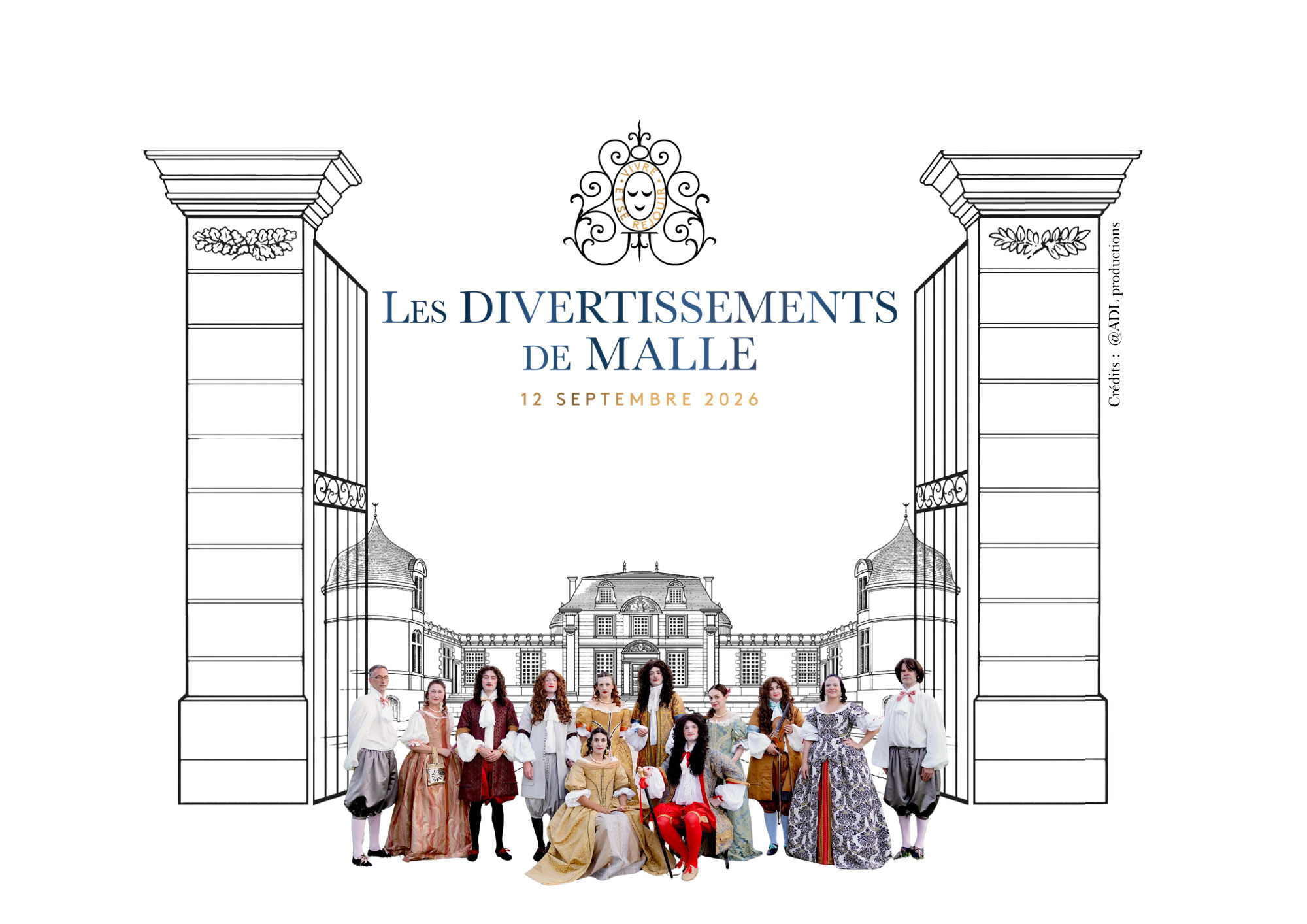 Les Divertissements de Malle : Pierre de Malle prépare l’arrivée du Roi !