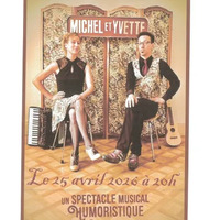 Spectacle - Michel & Yvette