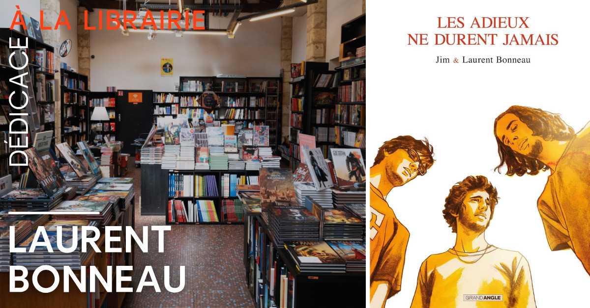 Dédicace de Laurent Bonneau