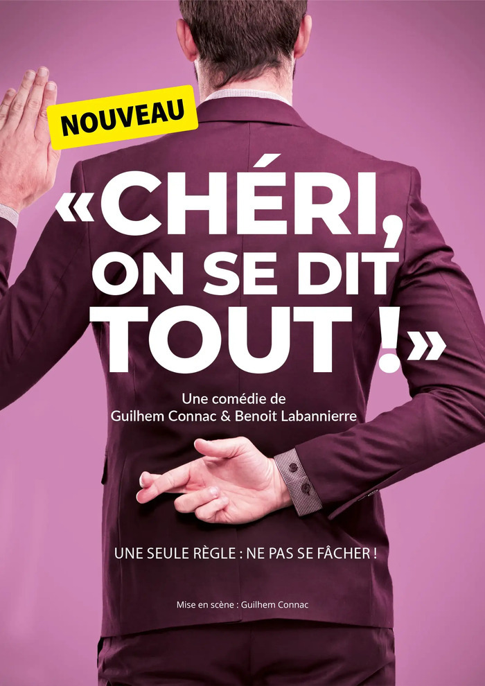 Théâtre - "Chéri on se dit tout!"