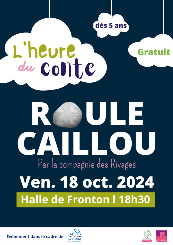 L'heure du Conte : Roule caillou