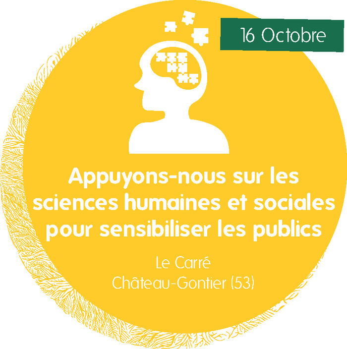 Appuyons-nous sur les sciences humaines  et sociales pour sensibiliser les publics