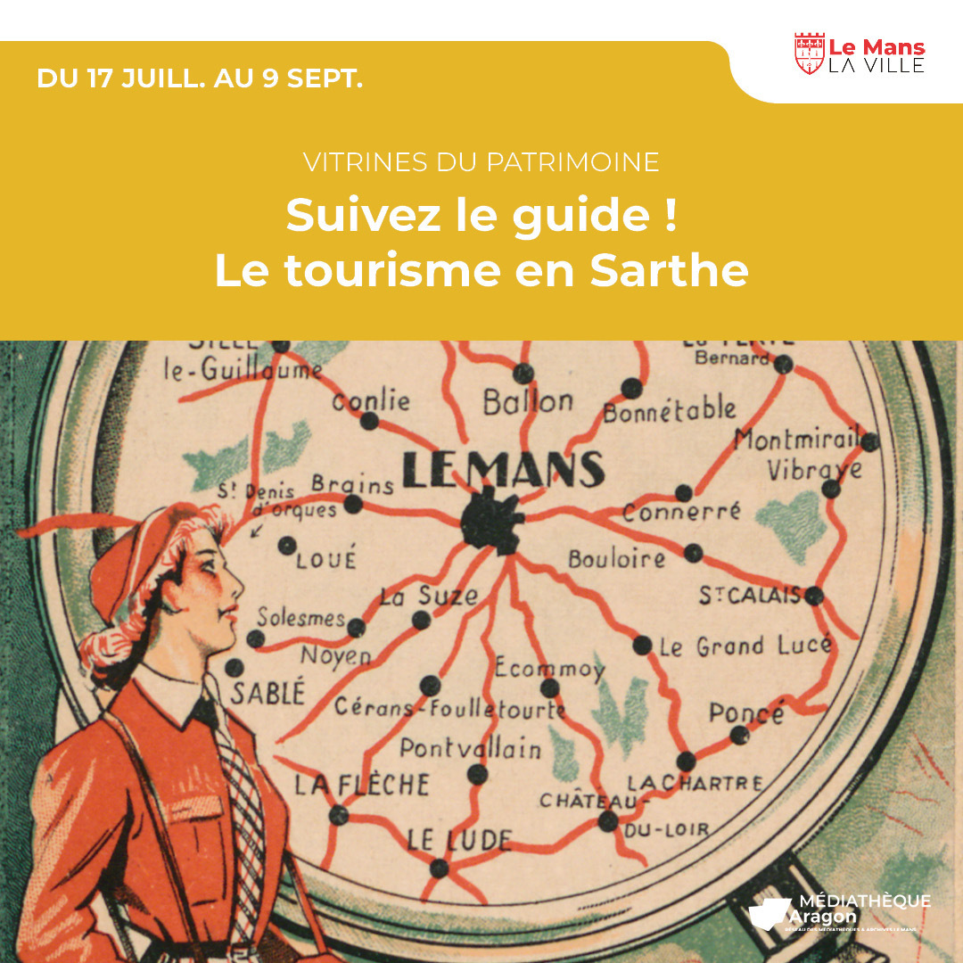 Suivez le guide ! Le tourisme en Sarthe