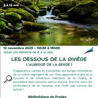 Nature en Têt - " Les dessous de la rivière"