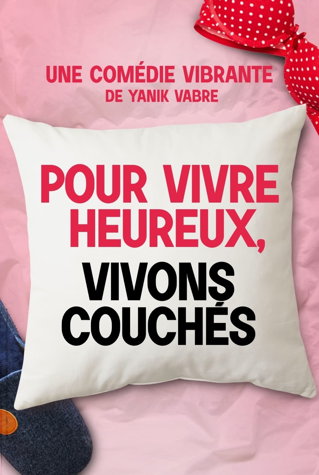 Théâtre : "Pour vivre heureux, vivons couchés"