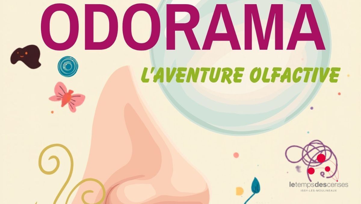 ODORAMA, l'aventure olfactive