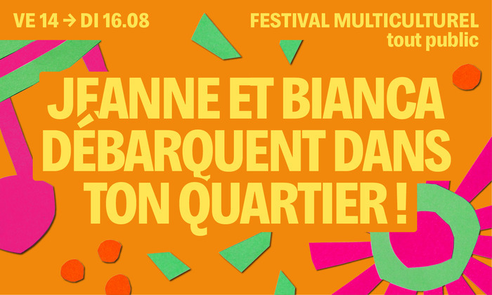Jeanne et Bianca débarquent dans ton quartier