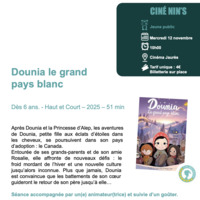 Ciné Nins - Dounia le grand pays blanc