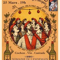 Goigs de L'Ous au Domaine du Lendemain - Cochon / Vin / Cantade