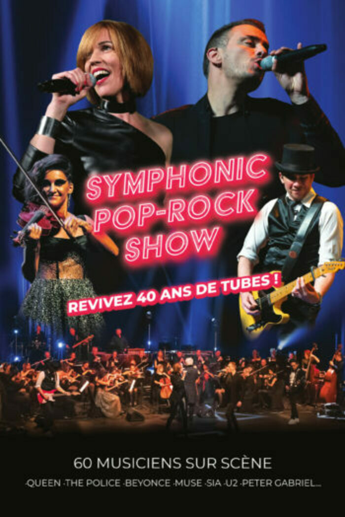 The Symphonic Pop-Rock Show Le 30 mars 2025