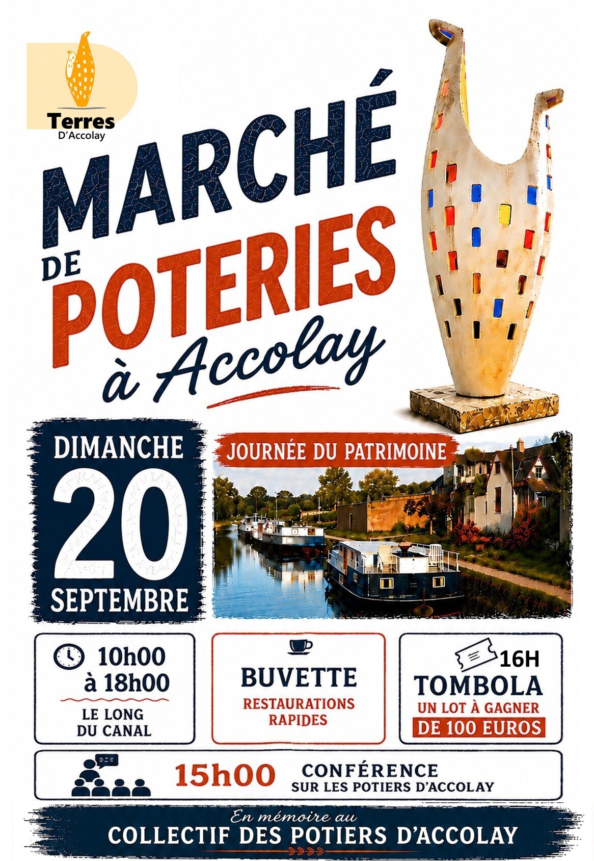 Terres d'Accolay, association qui organise un marché de poteries, en mémoire des Potiers d'Accolay. Le long du canal d'Accolay (halte nautique).