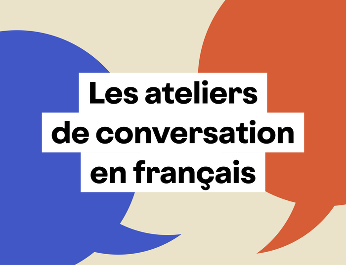 Ateliers de conversation en français