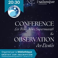 Conférence sur les Trous Noirs Supermassifs & Observation des Etoiles