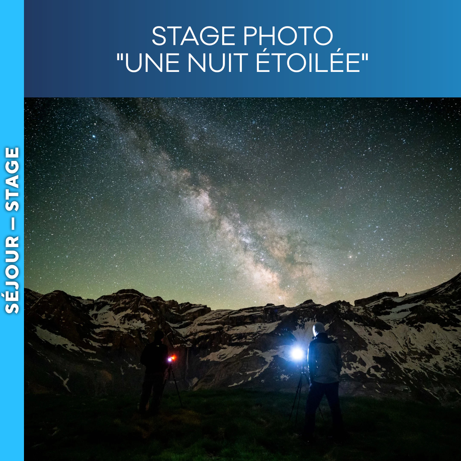 PIC DU MIDI - Stage photo "une nuit étoilée"