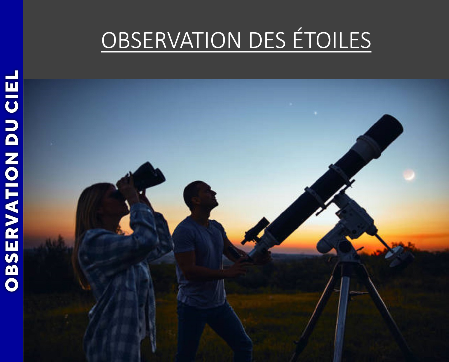 VERCORS - Observation des étoiles au télescope
