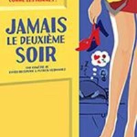 Théâtre - Jamais le deuxième soir