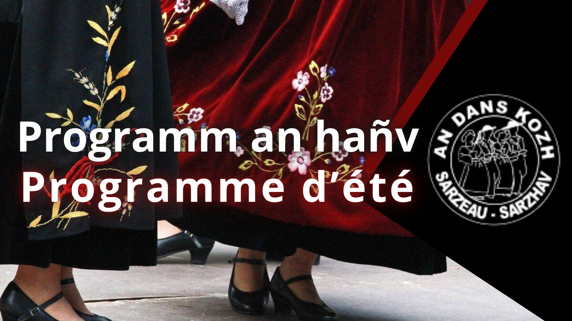 Programme d'été - An dans kozh