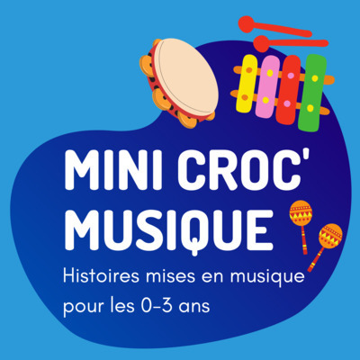 Mini Croc'musique