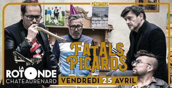 LES FATALS PICARDS 