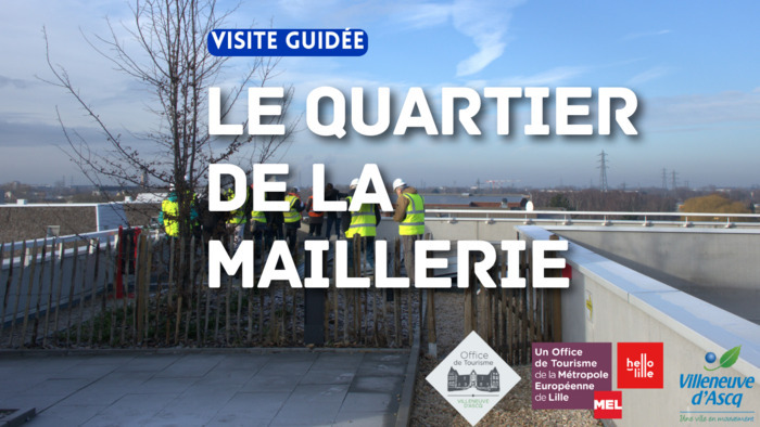 Le Quartier de la Maillerie