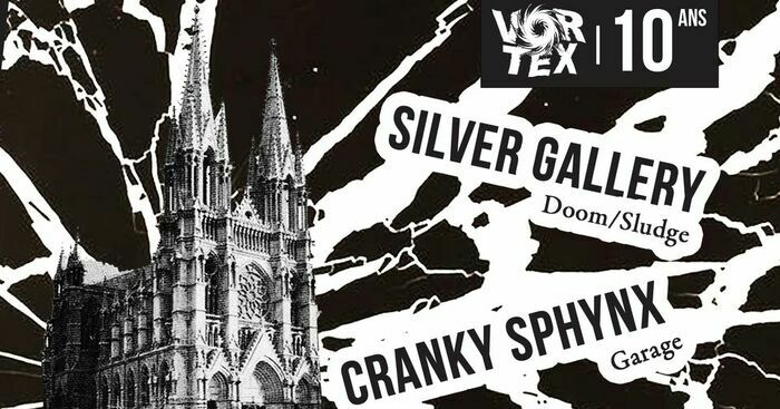 Soutiens ton Vortex: Silver Gallery / Cranky Sphynx / DJ Vortex Du 21 au 22 déc 2024