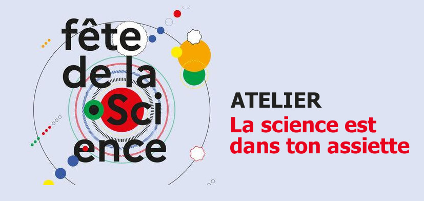 Atelier « la science est dans ton assiette »