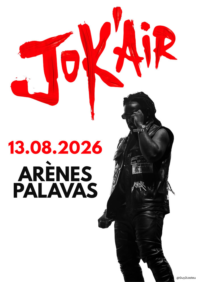 Affiche — Jok'Air le 13 août aux Arènes de Palavas